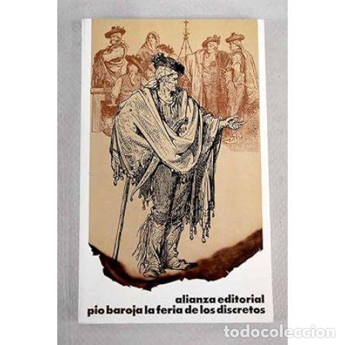 Libros: LA FERIA DE LOS DISCRETOS - BAROJA, PIO - Foto 1