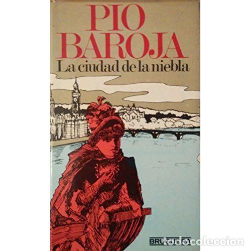 Libros: LA CIUDAD DE LA NIEBLA - BAROJA, PIO - Foto 1