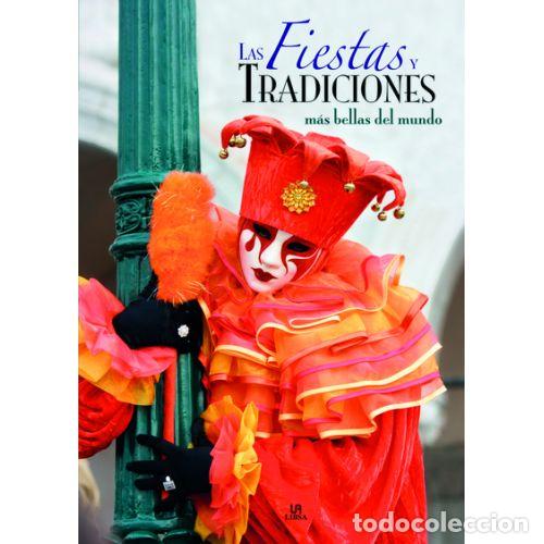 B&uuml;cher: FIESTAS Y TRADICIONES M&Aacute;S BELLAS DEL MUNDO - AAVV
