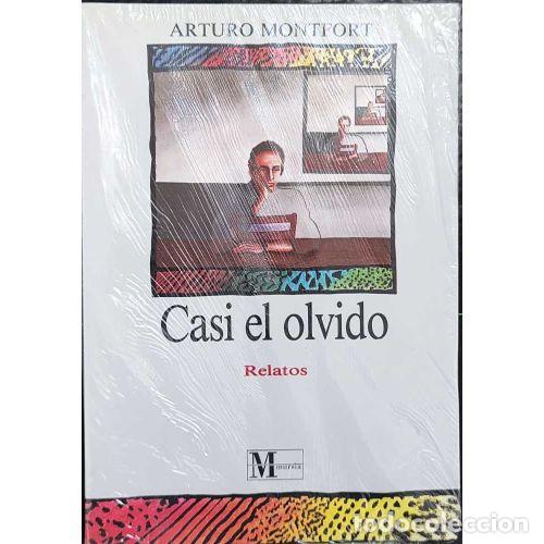 Libri di seconda mano: CASI EL OLVIDO - MONTFORT, ARTURO