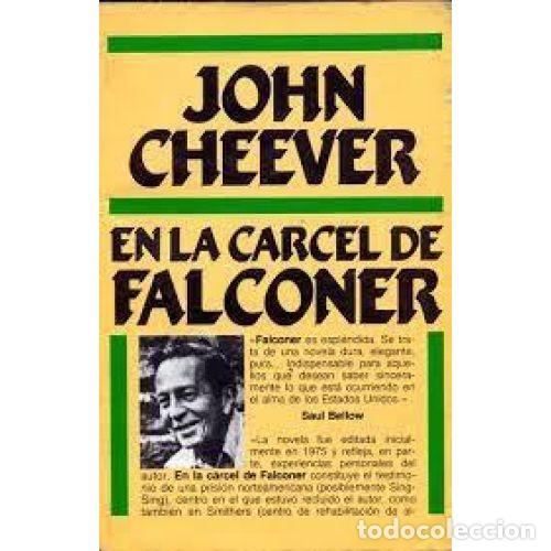 Libros: EN LA C&Aacute;RCEL DE FALCONER - CHEEVER, JOHN - Foto 1