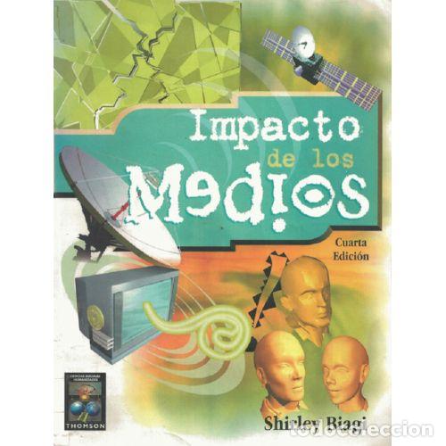 Libri di seconda mano: IMPACTO DE LOS MEDIOS - BIAGI, SHIRLEY