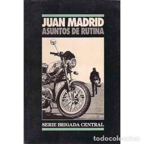 Libros: ASUNTOS DE RUTINA - MADRID, JUAN - Foto 1