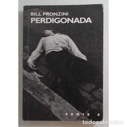 Libros: PERDIGONADA - PRONZINI, BILL - Foto 1