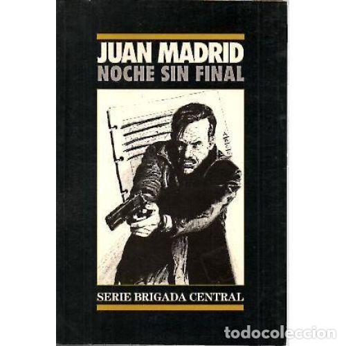Libros: NOCHE SIN FINAL - MADRID, JUAN - Foto 1