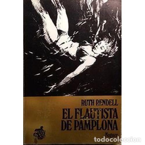Libros: EL FLAUTISTA DE PAMPLONA - RENDELL, RUTH - Foto 1