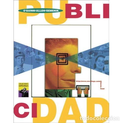 Libros: PUBLICIDAD - OGUINN, ALLEN, SEMENIK - Foto 1