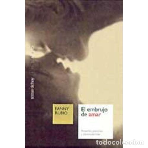 Libros: EL EMBRUJO DE AMAR - RUBIO, FANNY - Foto 1