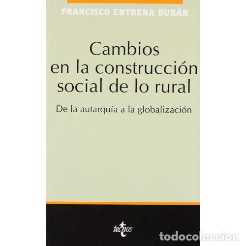 books: CAMBIOS EN LA CONSTRUCCI&Oacute;N SOCIAL DE LO RURAL - ENTRENA DUR&Aacute;N, FRANCISCO