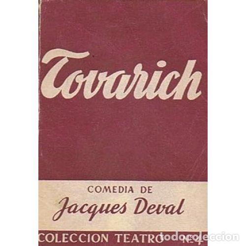 Libros: TOVARICH - DEVAL, JACQUES - Foto 1