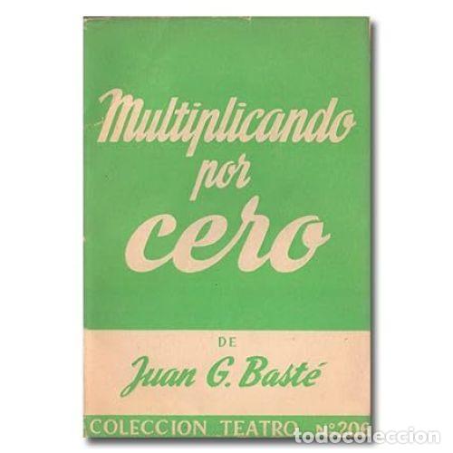Libros: MULTIPLICANDO POR CERO - BAST&Eacute;, JOAN - Foto 1