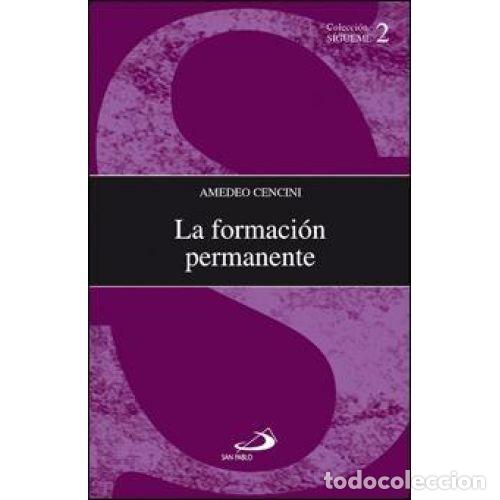 Libros: LA FORMACI&Oacute;N PERMANENTE - CENCINI, AMEDEO - Foto 1