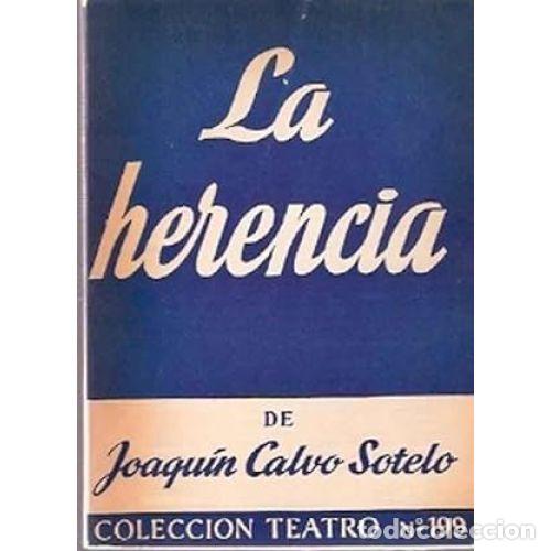 Libros: LA HERENCIA - CALVO SOTELO, JOAQU&Iacute;N - Foto 1