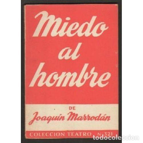 Libros: MIEDO AL HOMBRE - MARROD&Aacute;N, JOAQU&Iacute;N - Foto 1