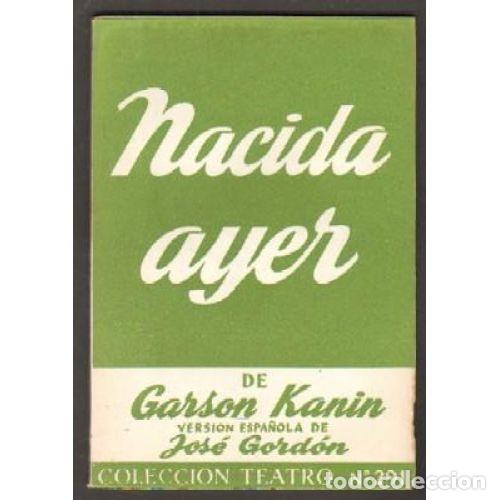 Libros: NACIDA AYER - KANIN, GARSON - Foto 1