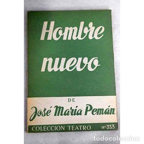 Libros: HOMBRE NUEVO - PEM&Aacute;N, JOS&Eacute; MAR&Iacute;A - Foto 1