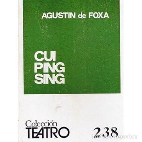 Libros: CUI-PING-SING - DE FOX&Aacute; Y TORROBA, AGUST&Iacute;N - Foto 1