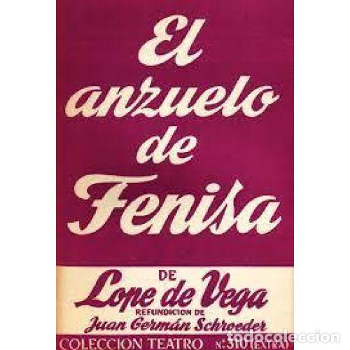 Libros: EL ANZUELO DE FENISA - DE VEGA, LOPE - Foto 1