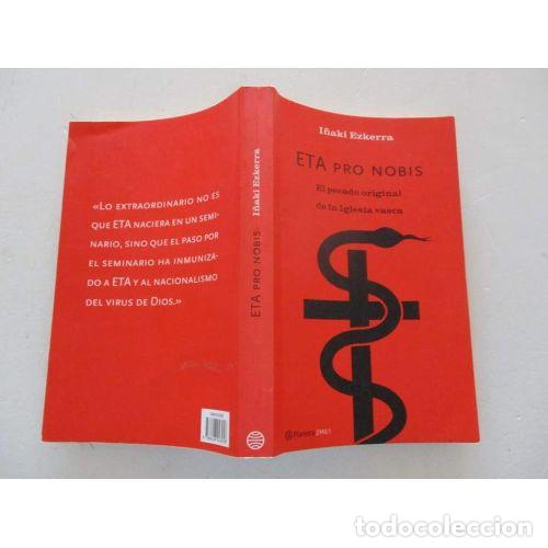 Libros: ETA PRO NOBIS - EZKERRA GRE&Ntilde;O, I&Ntilde;AKI - Foto 1