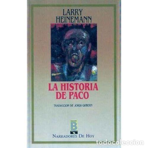 Libros: LA HISTORIA DE PACO - HEINEMANN, LARRY - Foto 1