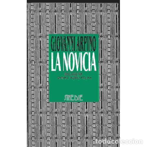 Libros: LA NOVICIA - ARPINO, GIOVANNI - Foto 1