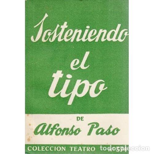 Libros: SOSTENIENDO EL TIPO - PASO GIL, ALFONSO - Foto 1