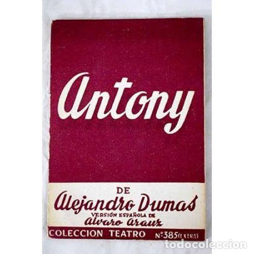 Libros: ANTONY - DUMAS, ALEXANDRE - Foto 1