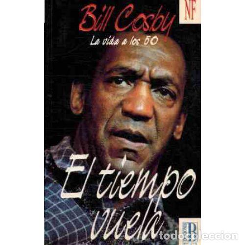 Libros: EL TIEMPO VUELA - COSBY, BILL - Foto 1