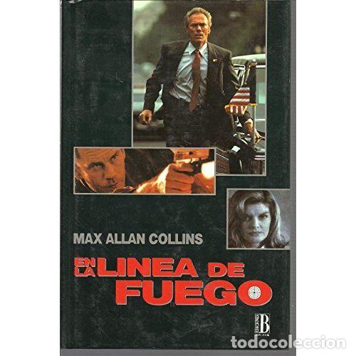 Libros: EN LA L&Iacute;NEA DE FUEGO - COLLINS, MAX ALLAN - Foto 1