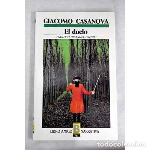 Libros: EL DUELO - CASANOVA, GIACOMO - Foto 1