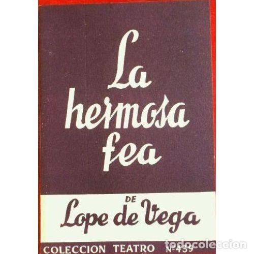 Libros: LA HERMOSA FEA - DE VEGA, LOPE - Foto 1