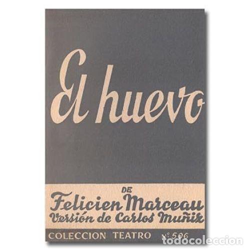 Libros: EL HUEVO - MARCEAU, F&Eacute;LICIEN - Foto 1