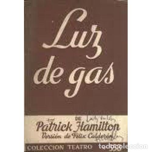 Libros: LUZ DE GAS - HAMILTON, PATRICK - Foto 1