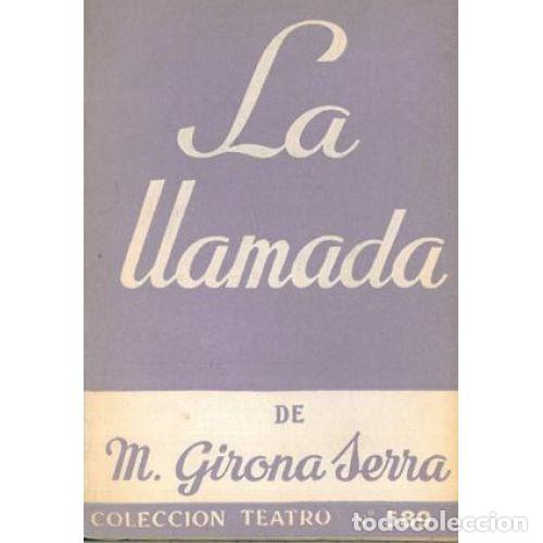 Libros: LA LLAMADA - GIRONA SERRA, MARINA - Foto 1