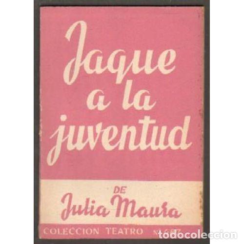 Libros: JAQUE A LA JUVENTUD - MAURA, JULIA - Foto 1