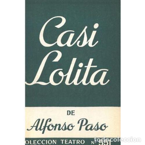 Libros: CASI LOLITA - PASO GIL, ALFONSO - Foto 1
