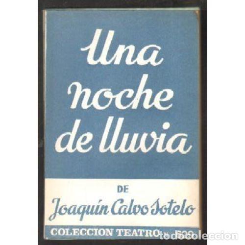 Libros: UNA NOCHE DE LLUVIA - CALVO SOTELO, JOAQU&Iacute;N - Foto 1