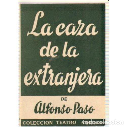 Libros: LA CAZA DE LA EXTRANJERA - PASO GIL, ALFONSO - Foto 1