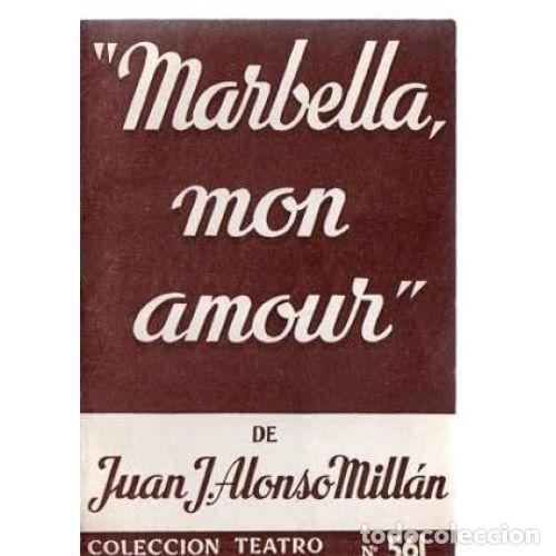 Libros: MARBELLA MON AMOUR - ALONSO MILL&Aacute;N, JUAN JOS&Eacute; - Foto 1