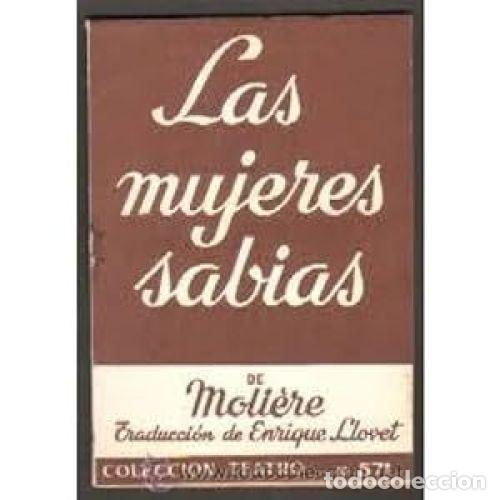 Libros: LAS MUJERES SABIAS - MOLI&Egrave;RE - Foto 1