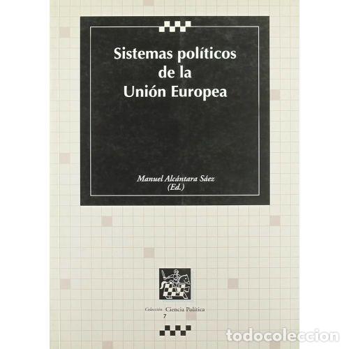 Livros em segunda m&atilde;o: SISTEMAS POL&Iacute;TICOS DE LA UNI&Oacute;N EUROPEA - ALC&Aacute;NTARA S&Aacute;EZ, MANUEL