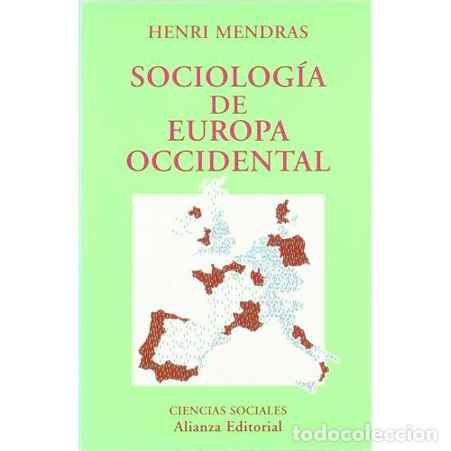 Libros: SOCIOLOG&Iacute;A DE EUROPA OCCIDENTAL - MENDRAS, HENRI