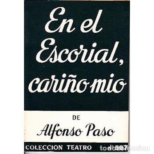 Libros: EN EL ESCORIAL, CARI&Ntilde;O M&Iacute;O - PASO GIL, ALFONSO - Foto 1