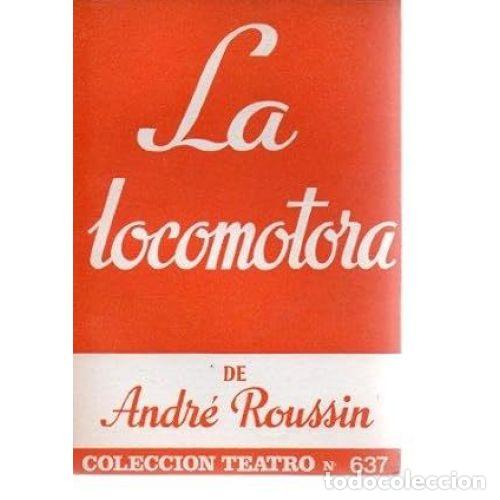 Libros: LA LOCOMOTORA - ROUSSIN, ANDR&Eacute; - Foto 1