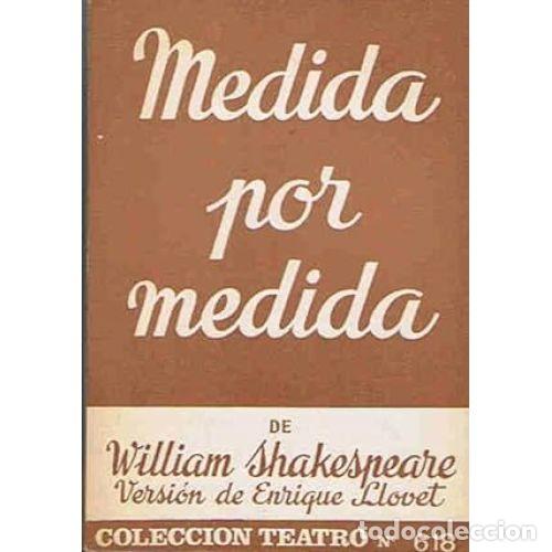 Libros: MEDIDA POR MEDIDA - SHAKESPEARE, WILLIAM - Foto 1