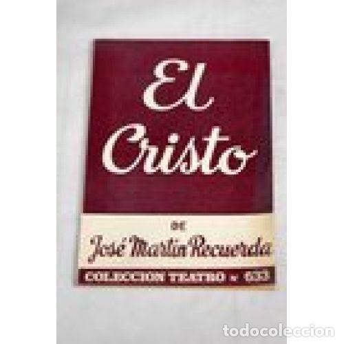 Libros: EL CRISTO - MART&Iacute;N RECUERDA, JOS&Eacute; - Foto 1