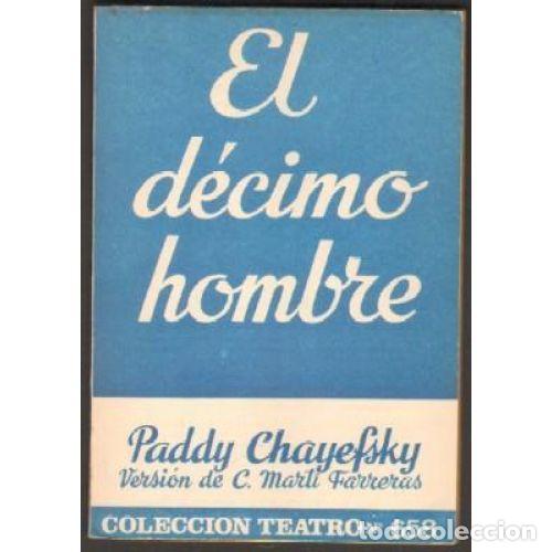 Libros: EL D&Eacute;CIMO HOMBRE - CHAYEFSKY, PADDY - Foto 1