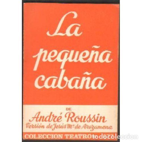 Libros: LA PEQUE&Ntilde;A CABA&Ntilde;A - ROUSSIN, ANDR&Eacute; - Foto 1