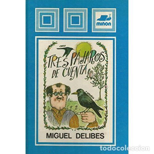 Libros: TRES P&Aacute;JAROS DE CUENTA - DELIBES, MIGUEL - Foto 1