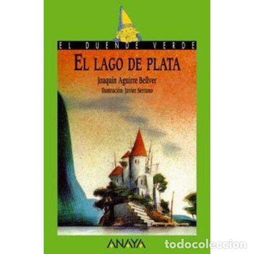 Libros: EL LAGO DE PLATA - AGUIRRE BELLVER, JOAQU&Iacute;N - Foto 1